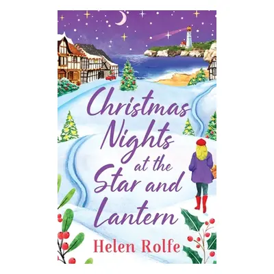 "Christmas Nights at the Star and Lantern" - "" ("Rolfe Helen")