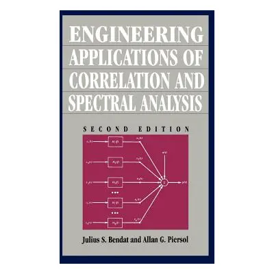 "Engineering Applications of Correlation and Spectral Analysis" - "" ("Bendat Julius S.")