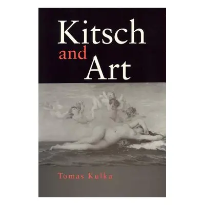 "Kitsch and Art" - "" ("Kulka Thomas")