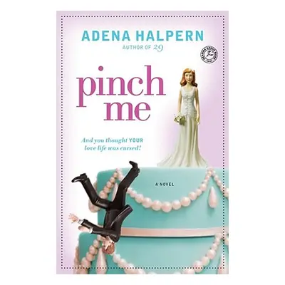 "Pinch Me" - "" ("Halpern Adena")