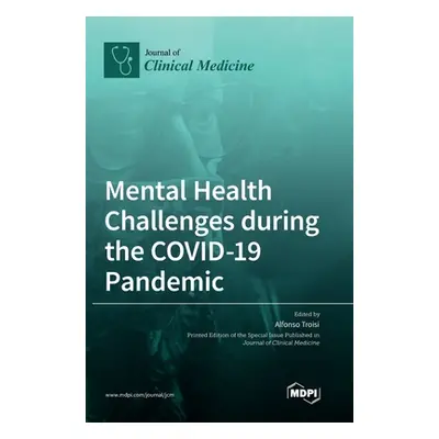 "Mental Health Challenges during the COVID-19 Pandemic" - "" ("Troisi Alfonso")