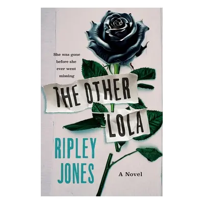 "The Other Lola" - "" ("Jones Ripley")