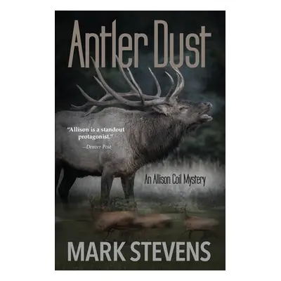 "Antler Dust" - "" ("Stevens Mark")