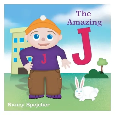 "The Amazing J: A Super Hero Is Born" - "" ("Spejcher Nancy")