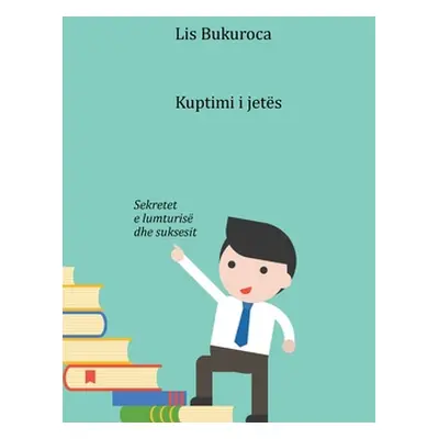 "Kuptimi i jets" - "" ("Bukuroca Lis")