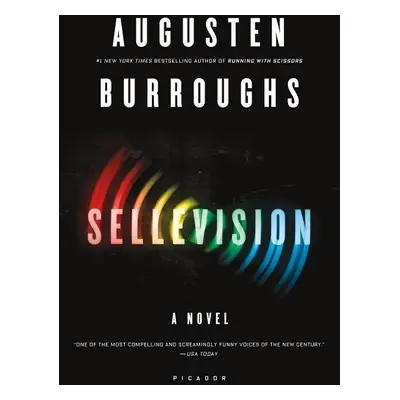 "Sellevision" - "" ("Burroughs Augusten")