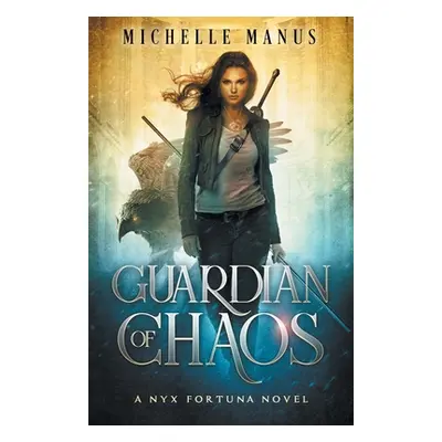 "Guardian of Chaos" - "" ("Manus Michelle")