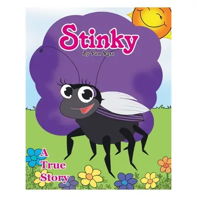 "Stinky: A True Story" - "" ("Rosa Pam")