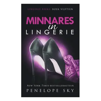 "Minnares in lingerie" - "" ("Sky Penelope")