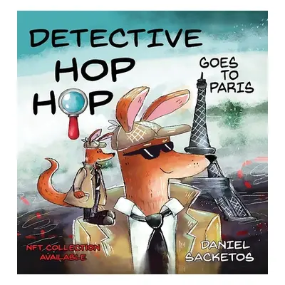 "Detective Hop Hop Goes To Paris" - "" ("Sacketos Daniel")