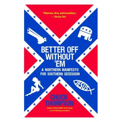 "Better Off Without 'Em" - "" ("Thompson Chuck")