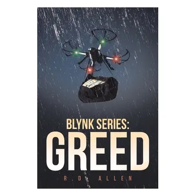 "Blynk Series: Greed" - "" ("Allen R. D.")