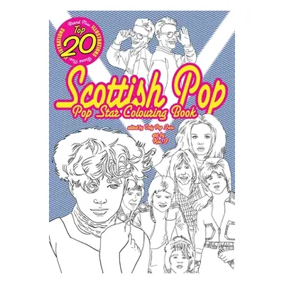 "Scottish Pop Star Colouring Book" - "" ("Sutherland Kev F.")