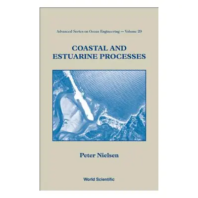 "Coastal and Estuarine Processes" - "" ("Nielsen Peter")