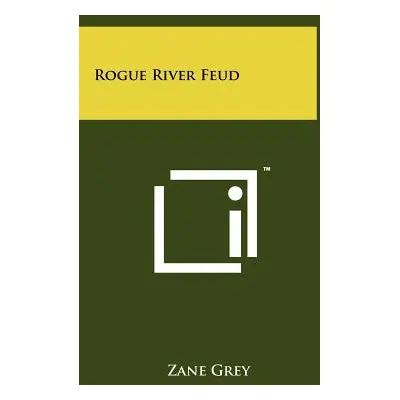 "Rogue River Feud" - "" ("Grey Zane")