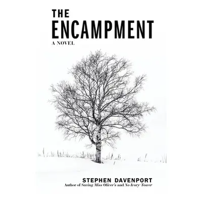 "The Encampment" - "" ("Davenport Stephen")