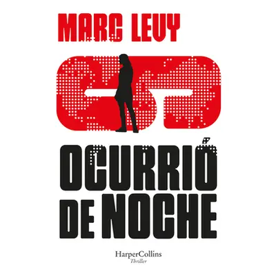 "Ocurri de noche" - "" ("Levy Marc")