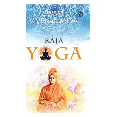 "Raja Yoga" - "" ("Vivekananda Swami")