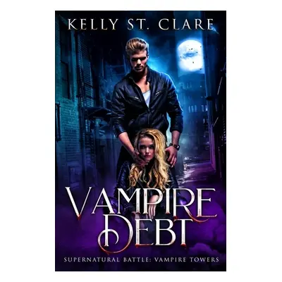 "Vampire Debt: Supernatural Battle" - "" ("Hot Tree Editing")