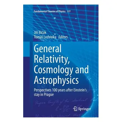 "General Relativity, Cosmology and Astrophysics: Perspectives 100 Years After Einstein's Stay in