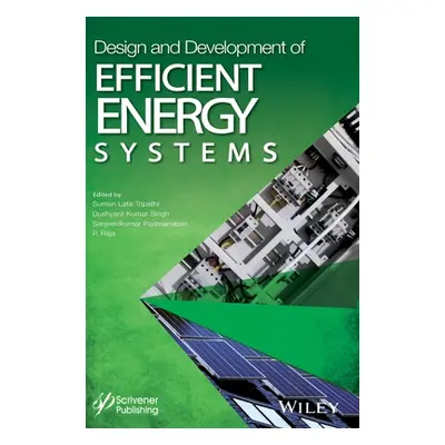 "Design and Development of Efficient Energy Systems" - "" ("Tripathi Suman Lata")