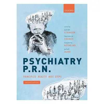 "Psychiatry P.R.N" - "" ("Stringer Sarah")