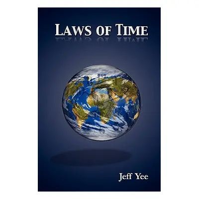 "Laws of Time" - "" ("Yee Jeff")