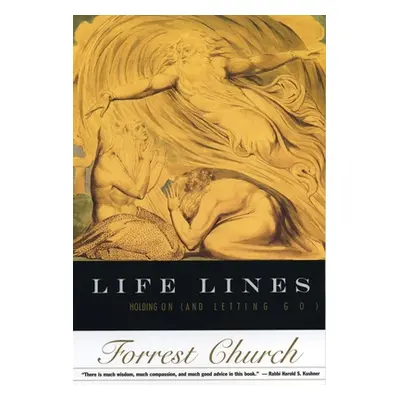 "Life Lines: Holding On (and Letting Go)" - "" ("Church Forrest")