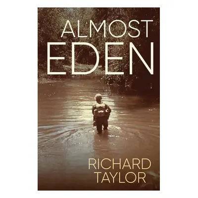 "Almost Eden" - "" ("Taylor Richard")