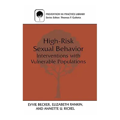 "High-Risk Sexual Behavior" - "" ("Becker Evvie")