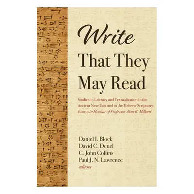 "Write That They May Read" - "" ("Block Daniel I.")