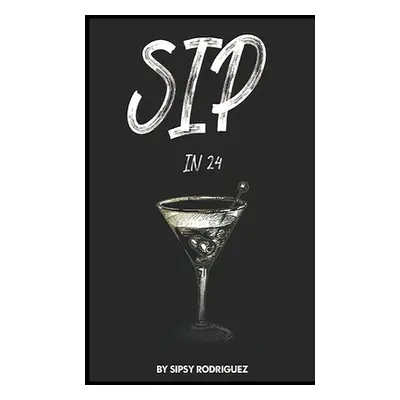 "Sip In 24" - "" ("Rodriguez Sipsy M.")