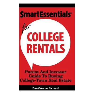 "Smart Essentials for College Rentals: Parent and Investor Guide to Buying College-Town Real Est