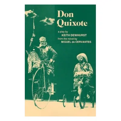 "Don Quixote" - "" ("Dewhurst Keith")