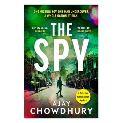 "Spy" - "The pulse-pounding new undercover thriller for fans of Robert Galbraith, Anthony Horowi