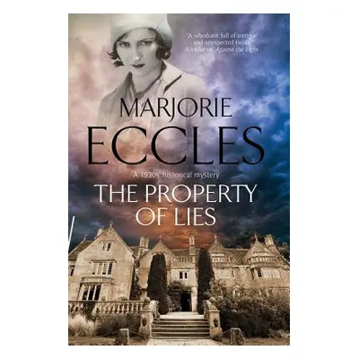 "The Property of Lies" - "" ("Eccles Marjorie")