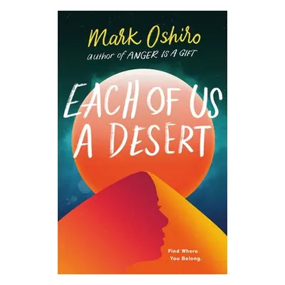 "Each of Us a Desert" - "" ("Oshiro Mark")