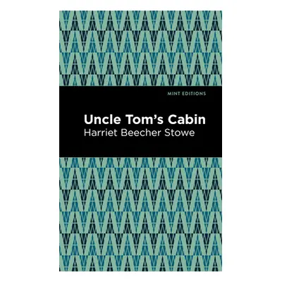 "Uncle Tom's Cabin" - "" ("Stowe Harriet Beecher")