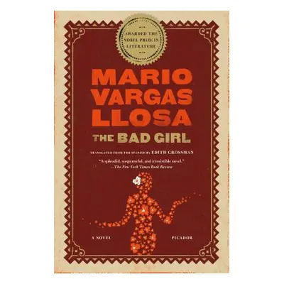 "The Bad Girl" - "" ("Llosa Mario Vargas")