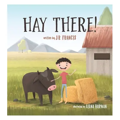 "Hay There!" - "" ("Francis J. R.")