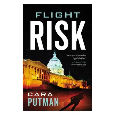 "Flight Risk" - "" ("Putman Cara C.")