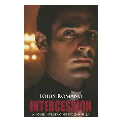 "Intercession" - "" ("Romano Louis")