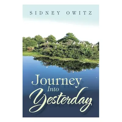 "Journey into Yesterday" - "" ("Owitz Sidney")