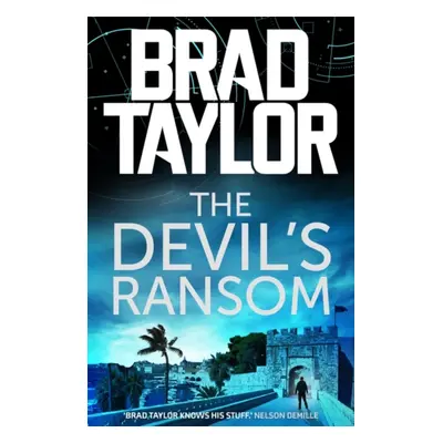 "Devil's Ransom" - "" ("Brad Taylor Taylor")