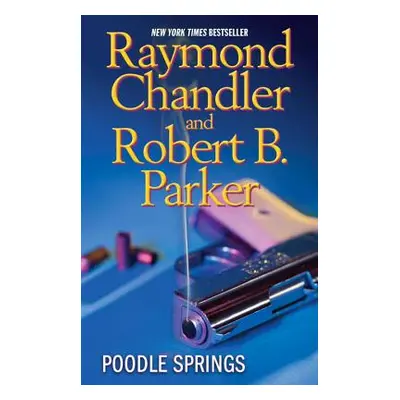 "Poodle Springs" - "" ("Chandler Raymond")