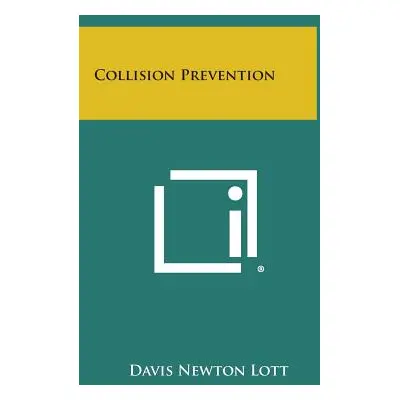 "Collision Prevention" - "" ("Lott Davis Newton")