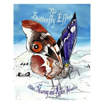 "The Butterfly Effect" - "" ("Stratton Robin")