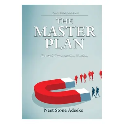 "The Master Plan: Revised Conversation Version" - "" ("Adeeko Neet Stone")