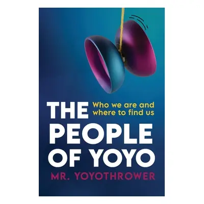 "The People of Yoyo" - "" ("Yoyothrower")