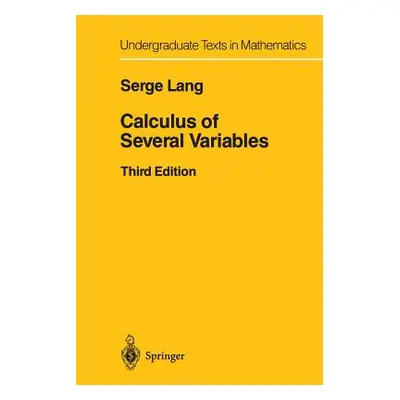 "Calculus of Several Variables" - "" ("Lang Serge")